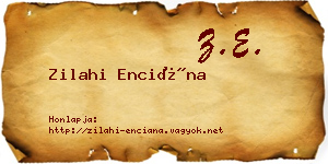 Zilahi Enciána névjegykártya